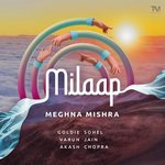 Milaap - Varun Jain Song Download
